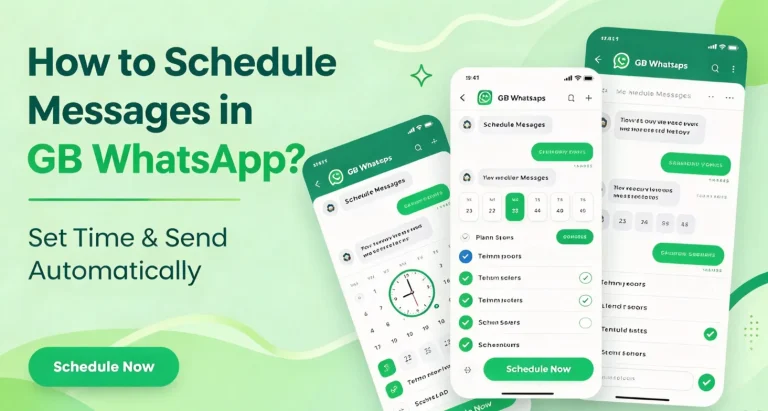 How to Schedule Messages in GB WhatsApp